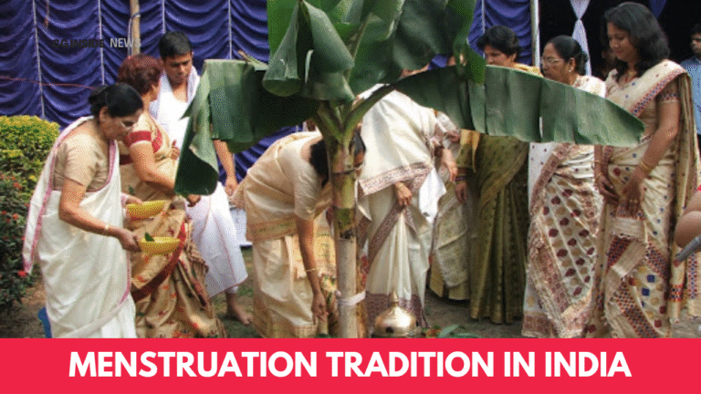 Menstruation Tradition in India