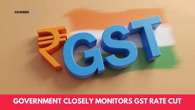 Government Closely Monitors GST Rate Cut