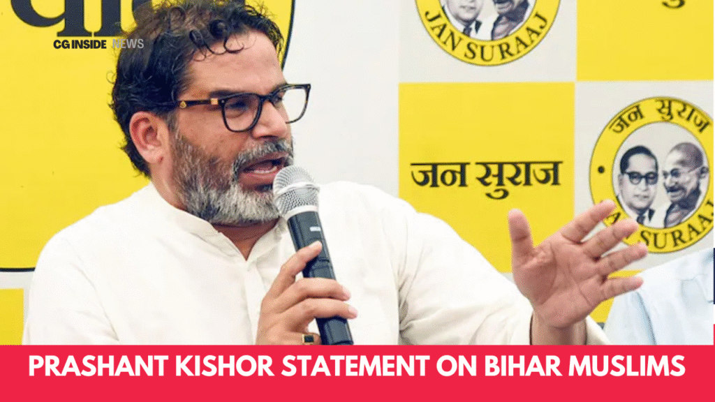 Prashant Kishor Statement on Bihar Muslims