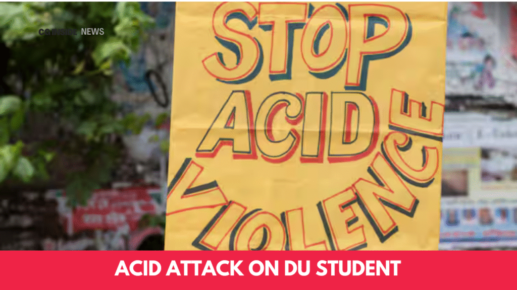 Acid Attack on DU Student