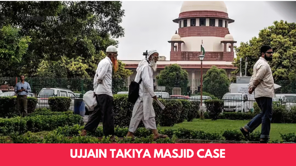 Ujjain Takiya Masjid Case