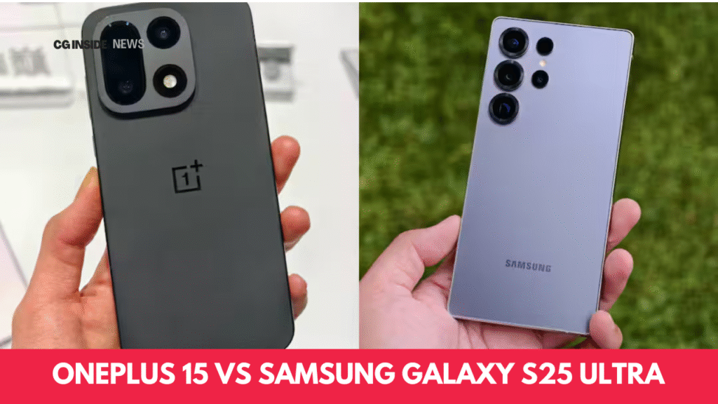 OnePlus 15 vs Samsung Galaxy S25 Ultra